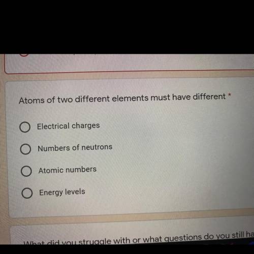 Atoms of two different elements must have different____