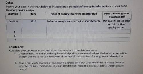 Data:Record your data in the chart below to include three examples of energy transformations in your