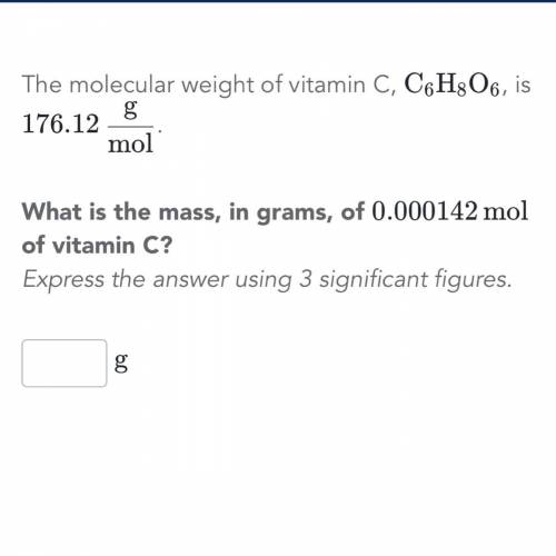 What is the mass, in grams, of 0.000142 mol of vitamin C?