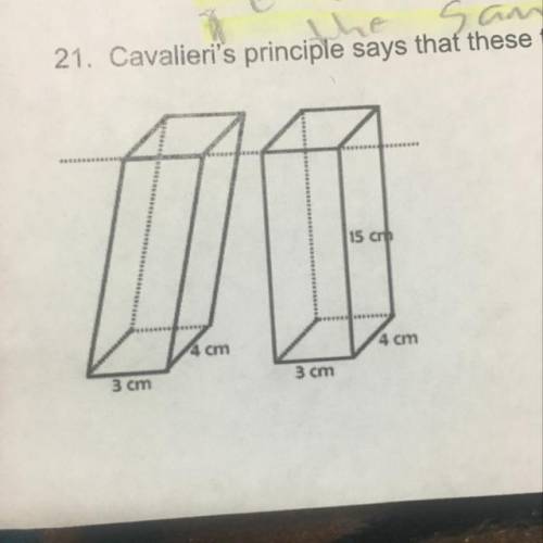 Cavalieri’s principle says that these two prisms have equal volume. Explain why that is true?