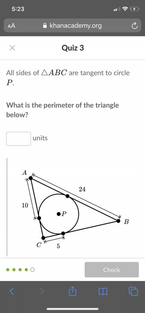 All sides of △ ABC are tangent to circle P what is the perimeter of the triangle below?