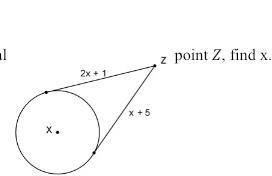 If two tangents of ☉X meet at the external point Z, find x.  A. 8 B. 12 C. 6 D. 4