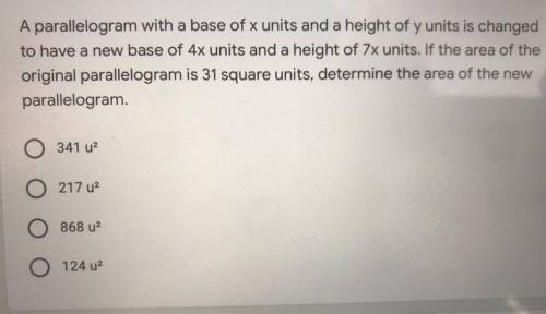 A parallelogram with a base of x units and a height of y units is changed to have a new base of 4x u