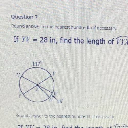 Round answer to the nearest hundredth if necessary. If YV= 28in, find the length of VYX