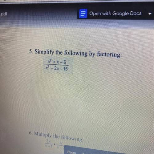 Simplify the following by factoring :