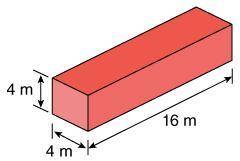 What is the volume of the rectangular prism? 128 m 3 288 m 3 64 m 3 256 m 3