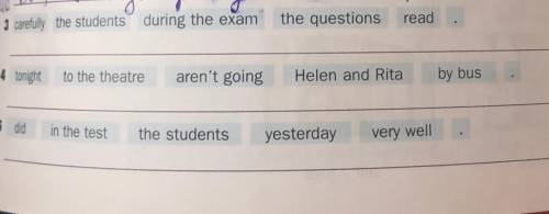 Please someone help me  Put the words in the correct order and write sentences