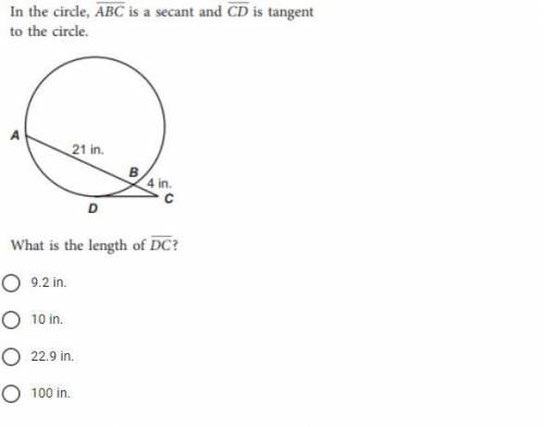 Geometry. In the circle, ABC is a secant and CD is tangent to the circle.  What is the length of DC?
