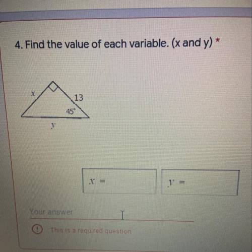 4. Find the value of each variable. (x and y) * 45°