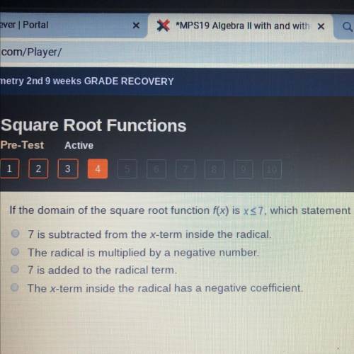 If the domain of the square root function f(x) is x 57, which statement must be true