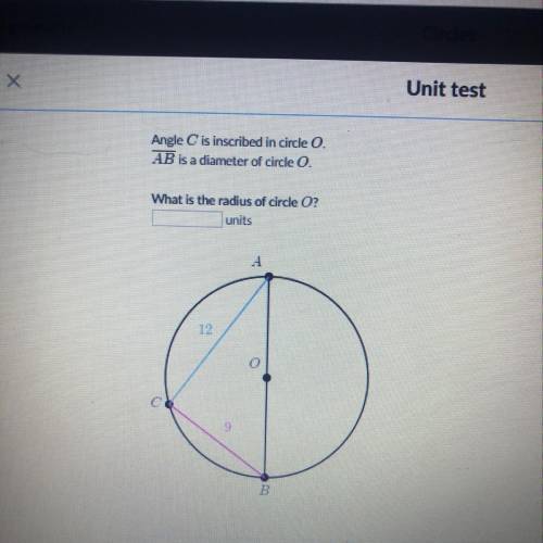 Angle C is inscribed in circle O. AB is a diameter of circle O. what is the radius of circle O?