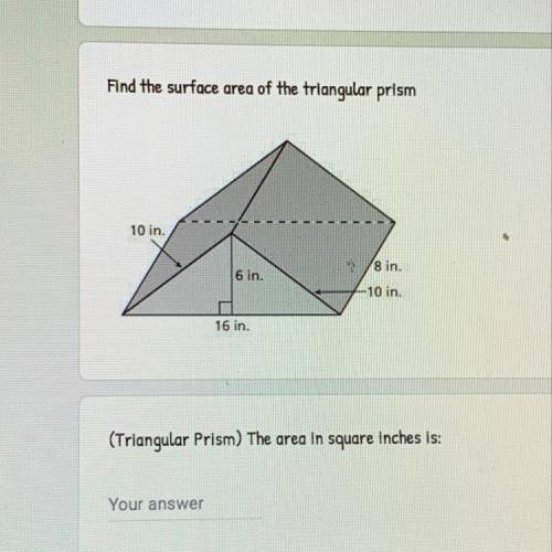 Find the surface area of the triangular prism. Then put the answer in square inches
