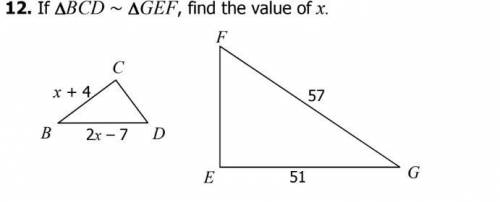 If ∆BCD ~ ∆GEF, find the value of x.