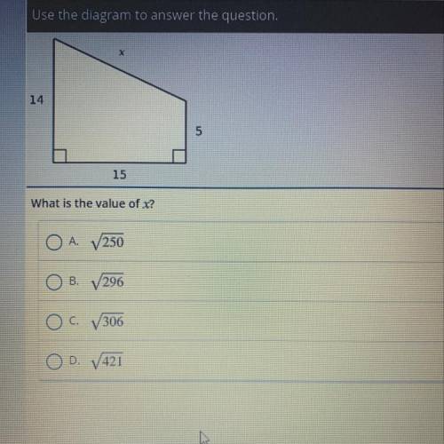 Use the diagram to answer the question. 15 What is the value x O A. /250 OB V296 O c. 4306 OD. VAZI