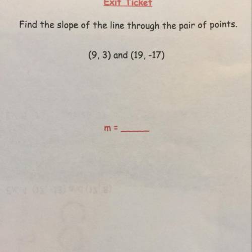 Find the slope of the line through the pair of points. (9,3) and (19,-17)