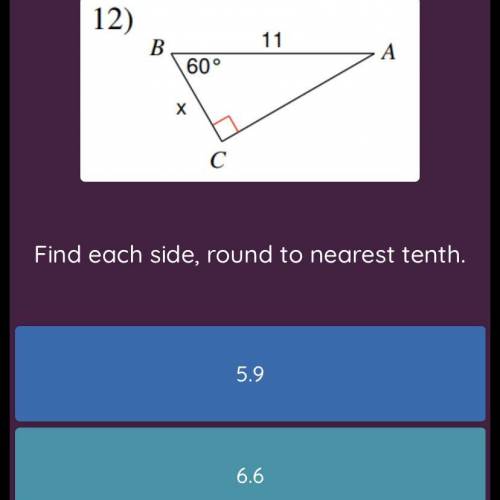 Find each side. Round to the nearest tenths