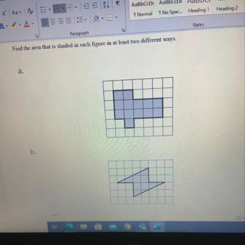 Find the area of that is shaded in each figure in at least two different ways. EXPLAIN HOW YOU GOT I
