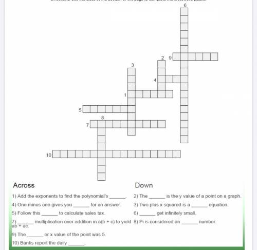 Cross word word bank (1st one)  -polynomial  -midpoint formula  -greatest common divisor -intercept