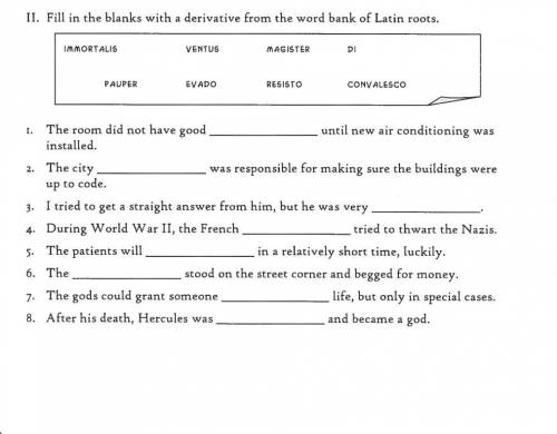 Fill in the blanks with a derivative from the word bank of latin roots.