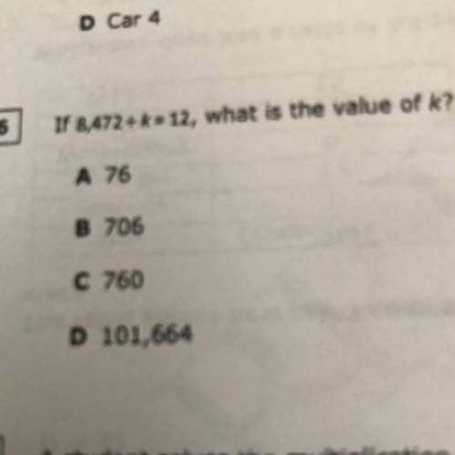 If 8,472 divided by k=12, what is the value of k?