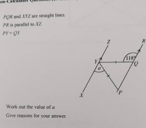 PQR and XYZ are straight lines,PR is parallel to XZ.PY = QYWork out the value of A.Give reasons for
