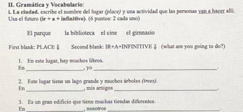 I really need help with this spanish homework! this is a (Spanish 1 in college) class - HAVE TO USE
