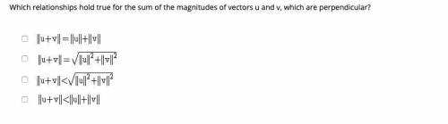 Which relationships hold true for the sum of the magnitudes of vectors u and v, which are perpendicu