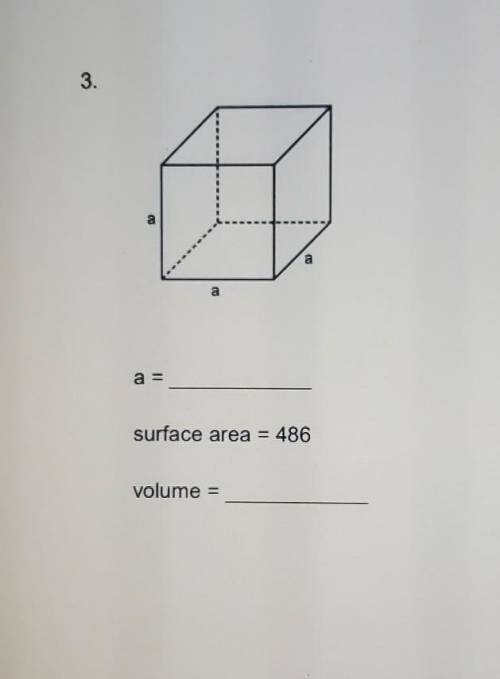 What is a and what is the volume if the surface area is 486