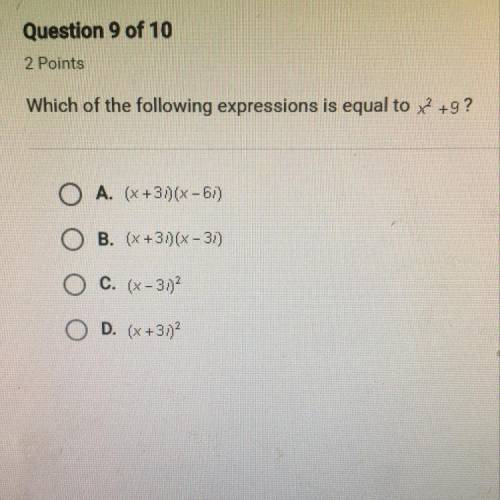 Which of the following expressions is equal to x2 +9?