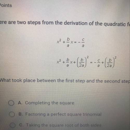 Here are two steps from the derivation of the quadratic formula. What room place between the first s