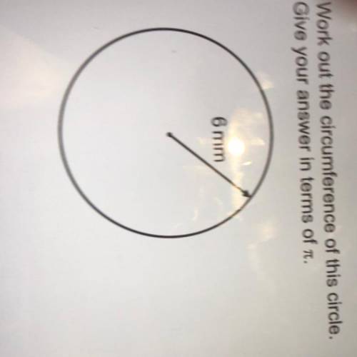 Can you help me work out the circumference of this circle? If so, give your answer in terms of Pi