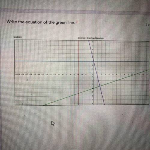 Can someone please help i need to write the equation of the green line