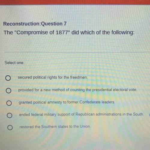 The compromise of 1877 did which of the following