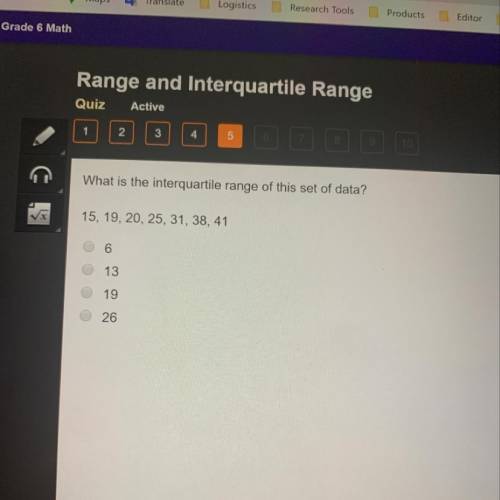 What is the interquartile range of this set of data? 15, 19, 20, 25, 31, 38, 41 - 6 - 13 - 19 - 26