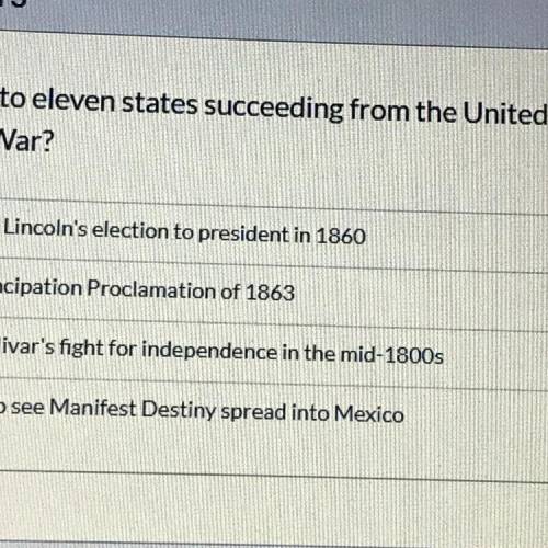 What led to eleven states succeeding from the United States and cause the civil war