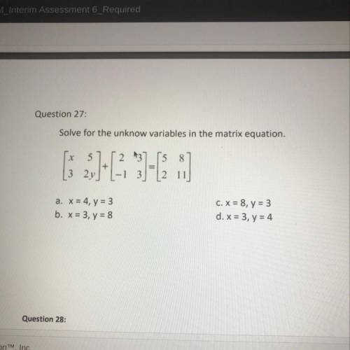 Solve for the unknow variables in the matrix equation.