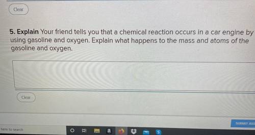 I need help question in pic “Your friend tells you that a chemical reaction occurs in a car engine b