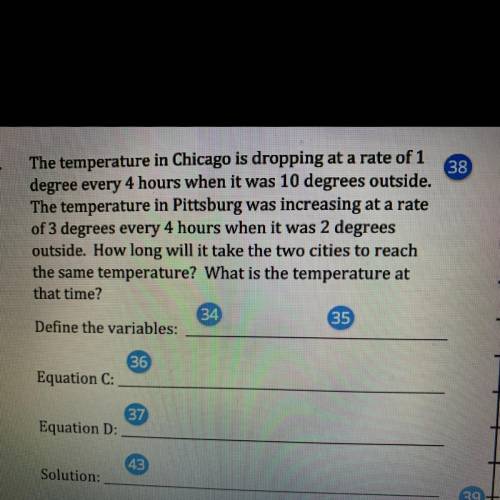 The temperature in Chicago is dropping at a rate of 1 degree every 4 hours when it was 10 degrees ou