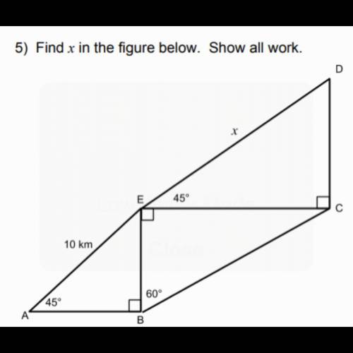 Find x in the figure below show all work