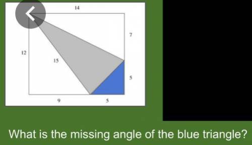 What is the missing angle of the blue triangle using A^2 + B^2 = C^2