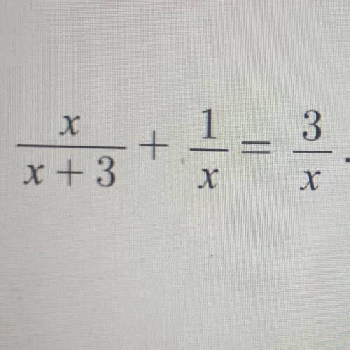 Identify the LCD of the rational expressions in the equation x/(x+3) + 1/x = 3/x