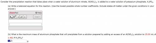 Consider the precipitation reaction that takes place when a water solution of aluminum nitrate, Al(N