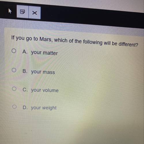 If you go to mars, which of the following will be different?