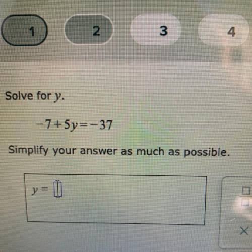 -7+ 5Y = -37 simplify your answer as much as possible