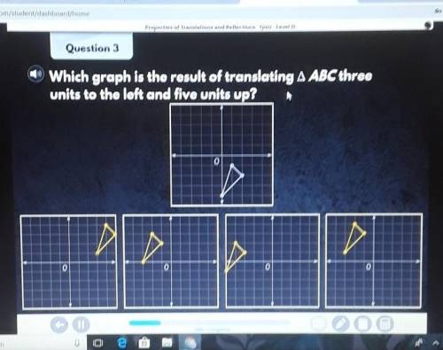 Which graph is the result of translating ABC three units to the left and five units up?