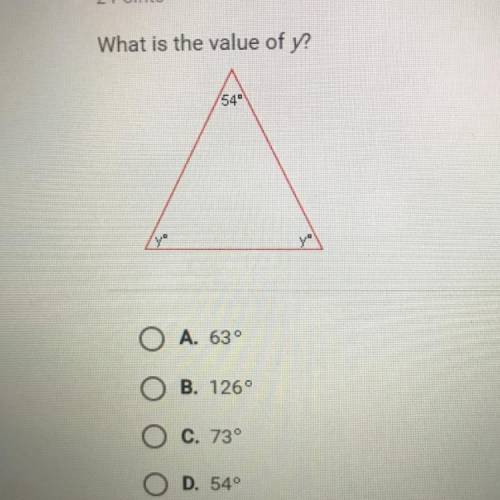 What is the value of y? A. 630 B. 126° C. 73° D. 54°