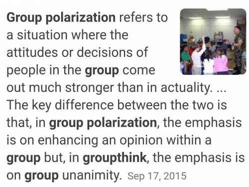 Compare and contrast group polarization and groupthink.