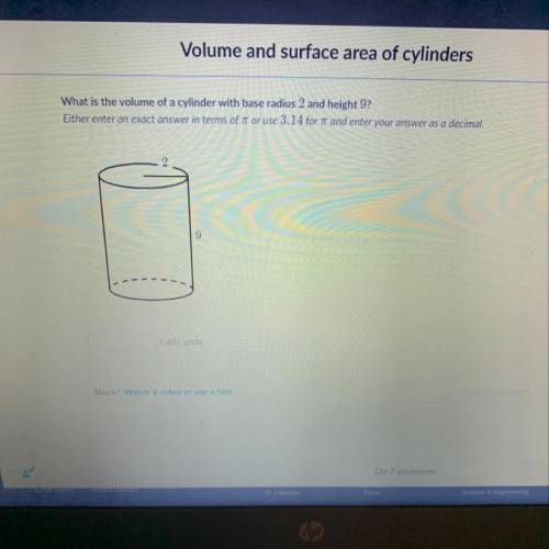 What is the volume of a cylinder with base radius 2 and height 9
