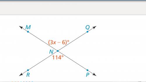 MNQ and PNR are vertical angels. What is the value of x? Vertical angels are _____, so the equation
