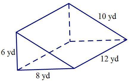 Calculate the surface area of the triangular prism. A. 24 yd2 B. 48 yd2 C. 288 yd2 D. 336 yd2 Pleas